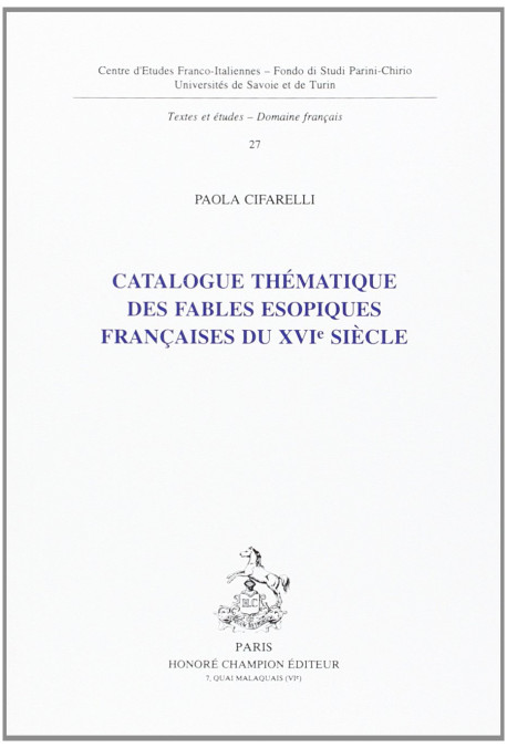CATALOGUE THEMATIQUE DES FABLES ESOPIQUES FRANCAISES DU XVIE SIECLE.