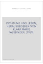 DICHTUNG UND LEBEN, HERAUSGEGEBEN VON KLARA MARIE FASSBINDER. (1929).