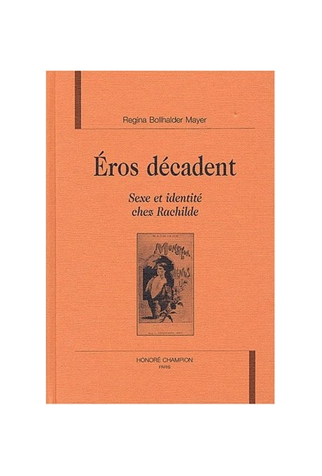 EROS DECADENT.SEXE ET IDENTITE CHEZ RACHILDE