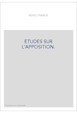 ETUDES SUR L'APPOSITION.