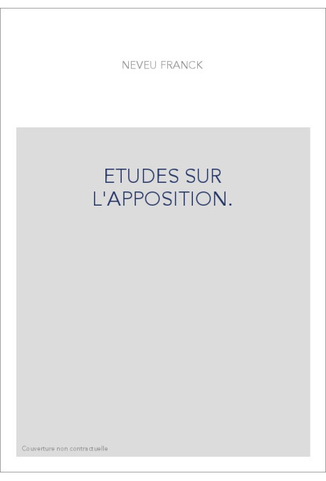 ETUDES SUR L'APPOSITION.