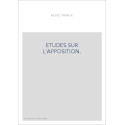 ETUDES SUR L'APPOSITION.