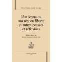 MES ECARTS OU MA TETE EN LIBERTE ET AUTRES PENSEES ET REFLEXIONS