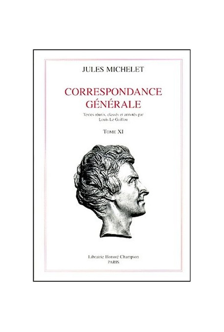CORRESPONDANCE GENERALE. TOME XI. 1866-1870