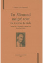 UN ALLEMAND MALGRE TOUT. MA TRAVERSEE DU SIECLE
