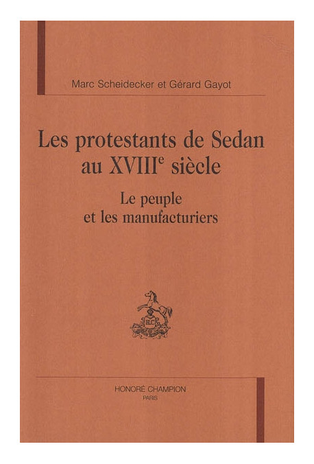 LES PROTESTANTS DE SEDAN AU XVIIIE SIECLE