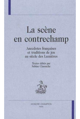 LA SCENE EN CONTRECHAMP