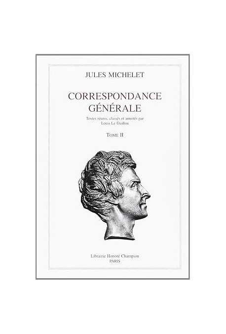 CORRESPONDANCE GENERALE. TOME II. 1833-1838