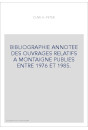 BIBLIOGRAPHIE ANNOTEE DES OUVRAGES RELATIFS A MONTAIGNE PUBLIES ENTRE 1976 ET 1985.