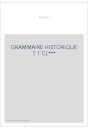GRAMMAIRE HISTORIQUE T 1 CL***