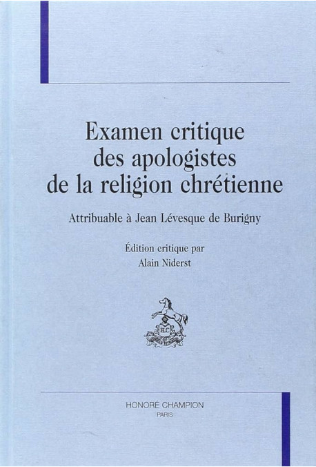 EXAMEN CRITIQUE DES APOLOGISTES DE LA RELIGION CHRÉTIENNE