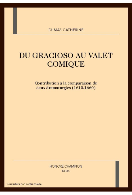 DU GRACIOSO AU VALET COMIQUE
