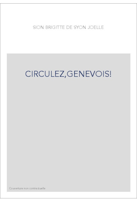 CIRCULEZ,GENEVOIS!
