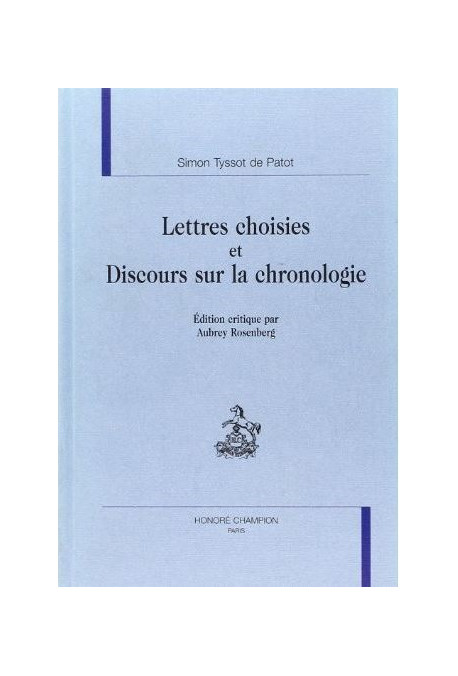 LETTRES CHOISIES ET DISCOURS SUR LA CHRONOLOGIE