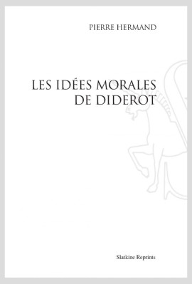 LES IDÉES MORALES DE DIDEROT