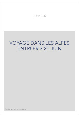 VOYAGE DANS LES ALPES ENTREPRIS 20 JUIN