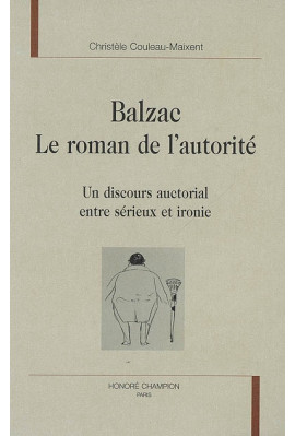 BALZAC. LE ROMAN DE L'AUTORITE
