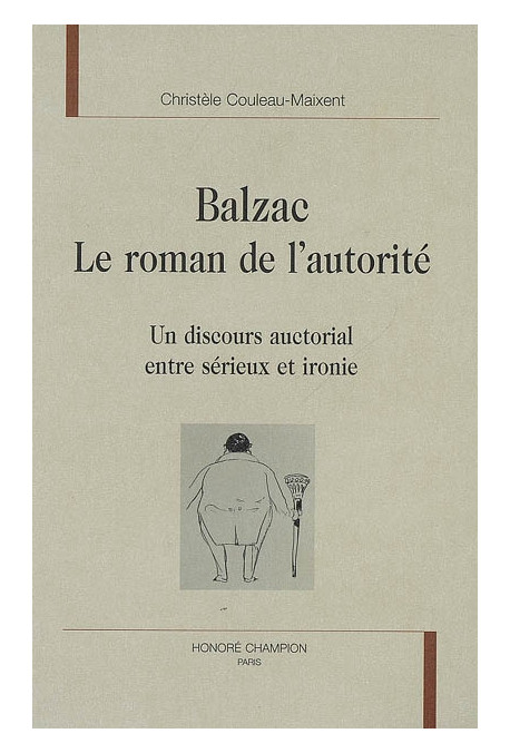 BALZAC. LE ROMAN DE L'AUTORITE