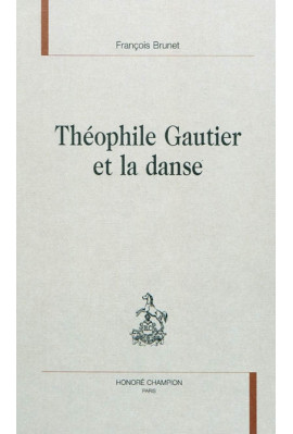 THEOPHILE GAUTIER ET LA DANSE