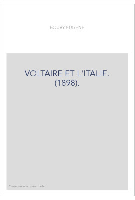 VOLTAIRE ET L'ITALIE. (1898).