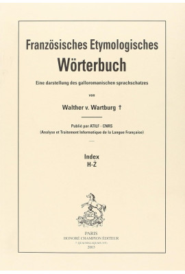 FRANZOESICHES ETYMOLOGISCHES WOERTERBUCH (FEW). INDEX.