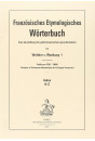 FRANZOESICHES ETYMOLOGISCHES WOERTERBUCH (FEW). INDEX.
