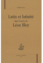 LATIN ET LATINITE DANS L'OEUVRE DE LEON BLOY