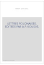 LETTRES POLONAISES. EDITEES PAR A.P. KOUIDIS.