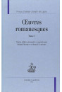 OEUVRES ROMANESQUES - TOME 1
