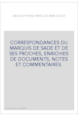 CORRESPONDANCE. TOME VI. 1771-1773 DU PROCES DE MARSEILLE AU FORT DE MIOLANS