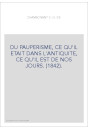 DU PAUPERISME, CE QU'IL ETAIT DANS L'ANTIQUITE, CE QU'IL EST DE NOS JOURS. (1842).