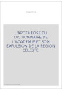L'APOTHEOSE DU DICTIONNAIRE DE L'ACADEMIE ET SON EXPULSION DE LA REGION CELESTE.