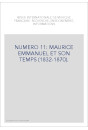 NUMERO 11: MAURICE EMMANUEL ET SON TEMPS (1832-1870).