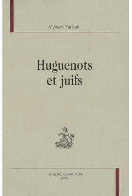 HUGUENOTS ET JUIFS