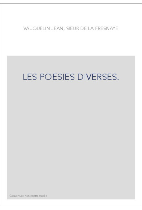 LES POESIES DIVERSES.