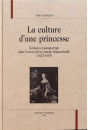 LA CULTURE D'UNE PRINCESSE