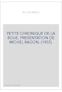 PETITE CHRONIQUE DE LA BOUE. PRESENTATION DE MICHEL RAGON. (1957).