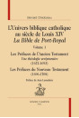 L'UNIVERS BIBLIQUE CATHOLIQUE AU SIÈCLE DE LOUIS XIV