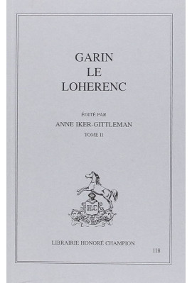 GARIN LE LOHERENC. TOME II