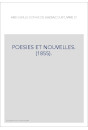 POESIES ET NOUVELLES. (1855).