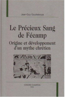 LE PRECIEUX SANG DE FECAMP