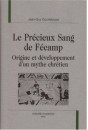 LE PRECIEUX SANG DE FECAMP