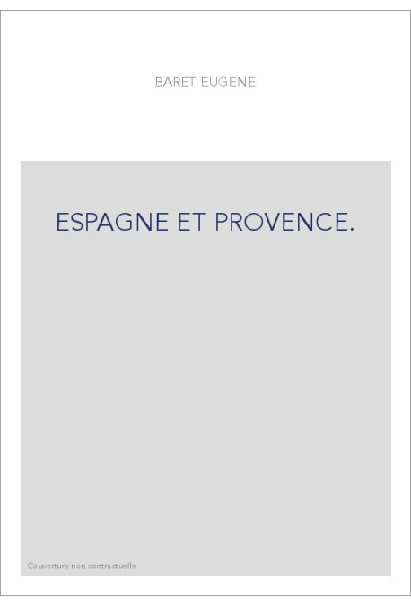 ESPAGNE ET PROVENCE.