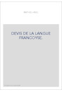 DEVIS DE LA LANGUE FRANCOYSE.