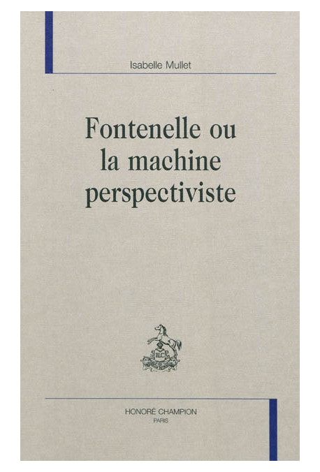 FONTENELLE OU LA MACHINE PERSPECTIVISTE