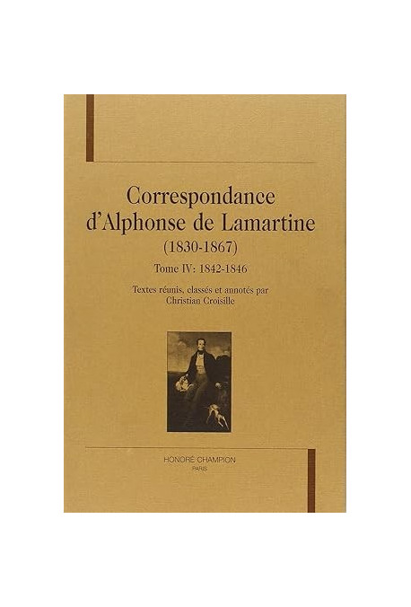 CORRESPONDANCE (1830-1867). TOME IV : 1842-1846
