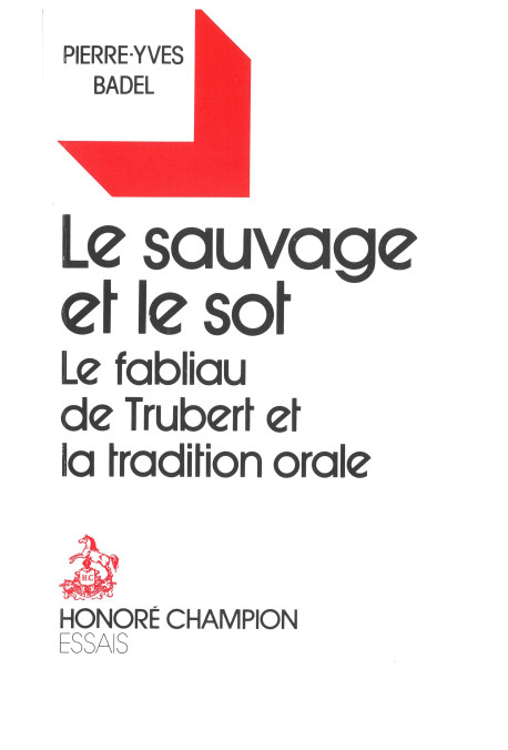 LE SAUVAGE ET LE SOT