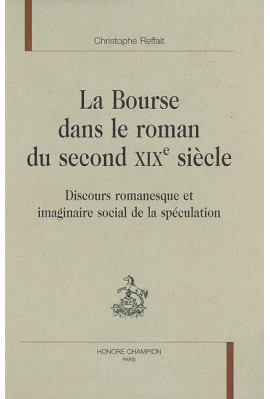 LA BOURSE DANS LE ROMAN DU SECOND XIXE SIECLE