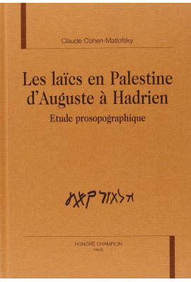 LES LAICS EN PALESTINE D'AUGUSTE A HADRIEN