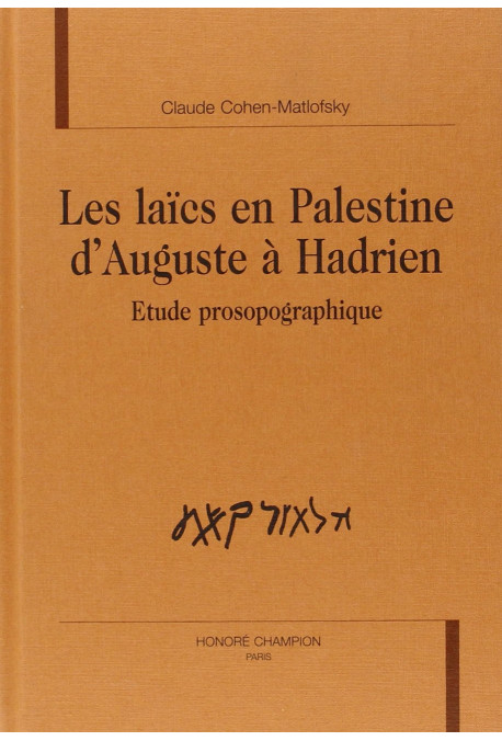LES LAICS EN PALESTINE D'AUGUSTE A HADRIEN